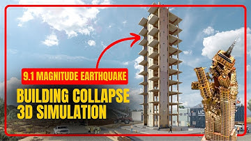 3D Earthquake Building Collapse  (9.5 Magnitude) simulation