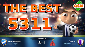 OSM TACTICS - THE BEST 5311 TACTIC 2024 - TACTIC AGAINST STRONGER TEAMS