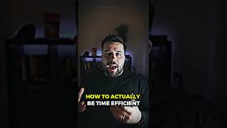 How to actually be TIME efficient