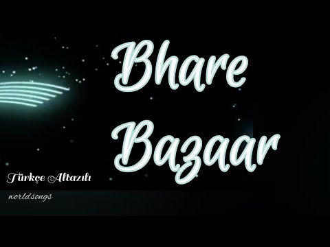 Bhare Bazaar Türkçe Altyazılı Badshah Payal Dev