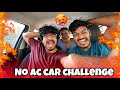 No ac car challenge 