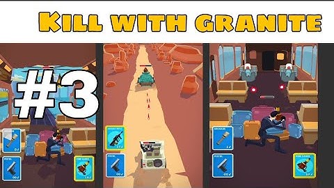 Kill with granite | Agent Action | Gameplay part 3