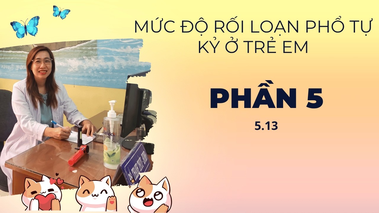 PHẦN 5.13 - MỨC ĐỘ HOẠT ĐỘNG