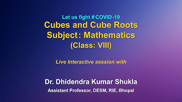 Live Interaction : Cube and Cube Roots    Subject :  Mathematics