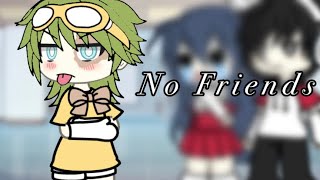 {No friends}•{YUI MØØN}