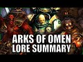 Arks of omen explained by an australian  warhammer 40k lore