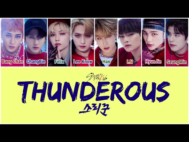 Stray Kids (스트레이 키즈) - 소리꾼 (Thunderous) [HAN|ROM|ENG Color Coded Lyrics] class=