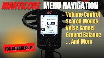 Minelab Manticore For Beginners: #1 Menu Navigation - Instinctively Clever