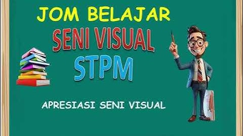 Apresiasi Seni Visual1