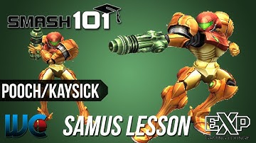 Smash 101 PM 3.02 Character Lesson - Kaysick/Pooch (Samus)