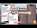IOS SF IPhone Bold Fonts ExtraBold Or SemiBold On Samsung Devices Without ZFont App IOS SF IPhone Bold Fonts ExtraBold Or SemiBold On Samsung Devices Without ZFont App