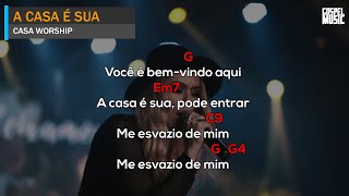 Video thumbnail of "A Casa é Sua | Casa Worship | Cifra e Letra"