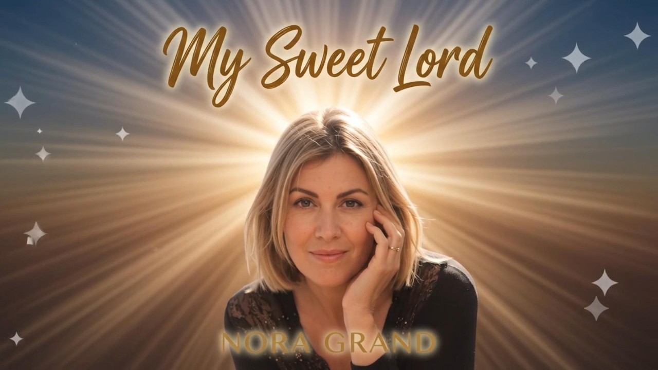 NORA GRAND - My Sweet Lord