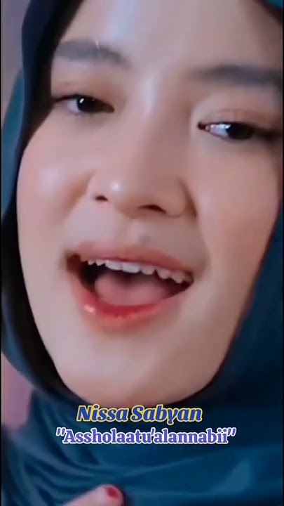 Nissa Sabyan - Assholatu'alannabi