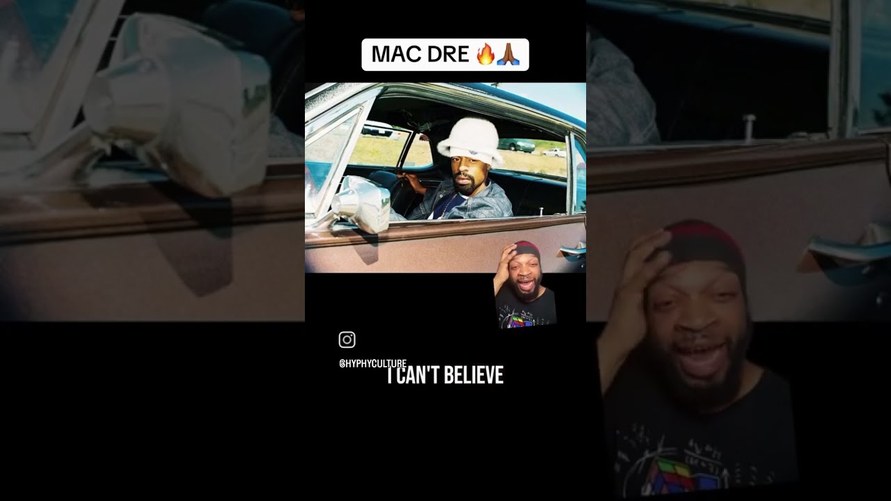He Heard Some MAC DRE 