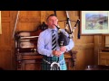 Stuart Liddell - Fair Maid of Barra (Duncan MacRae bagpipes)