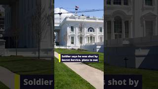 Soldier says he was shot by Secret Service, plans to sue