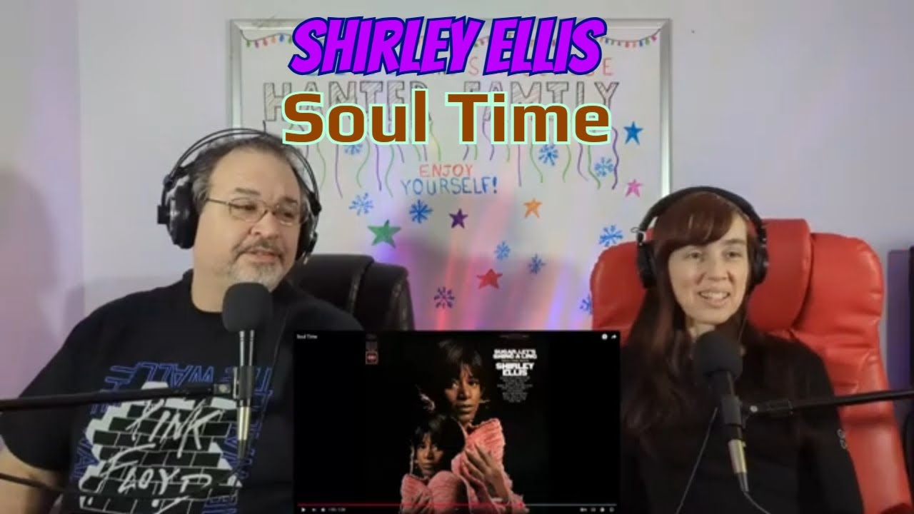 Shirley Ellis - Soul Time Reaction - YouTube