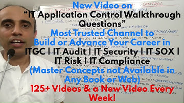 IT with Varun Vohra -IT Application Control (ITAC) / Automated Control-Walkthrough Questions (Promo)