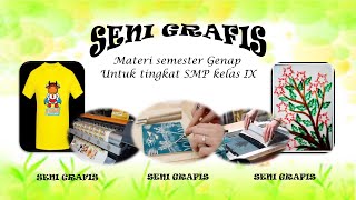 Seni Rupa materi 'Seni Grafis' / Seni Budaya tingkat SMP kelas 9 semester genap Seni Rupa materi 'Seni Grafis' / Seni Budaya tingkat SMP kelas 9 semester genap