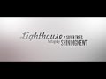 Lighthouse  music by silver trees  footage by shiningnewt