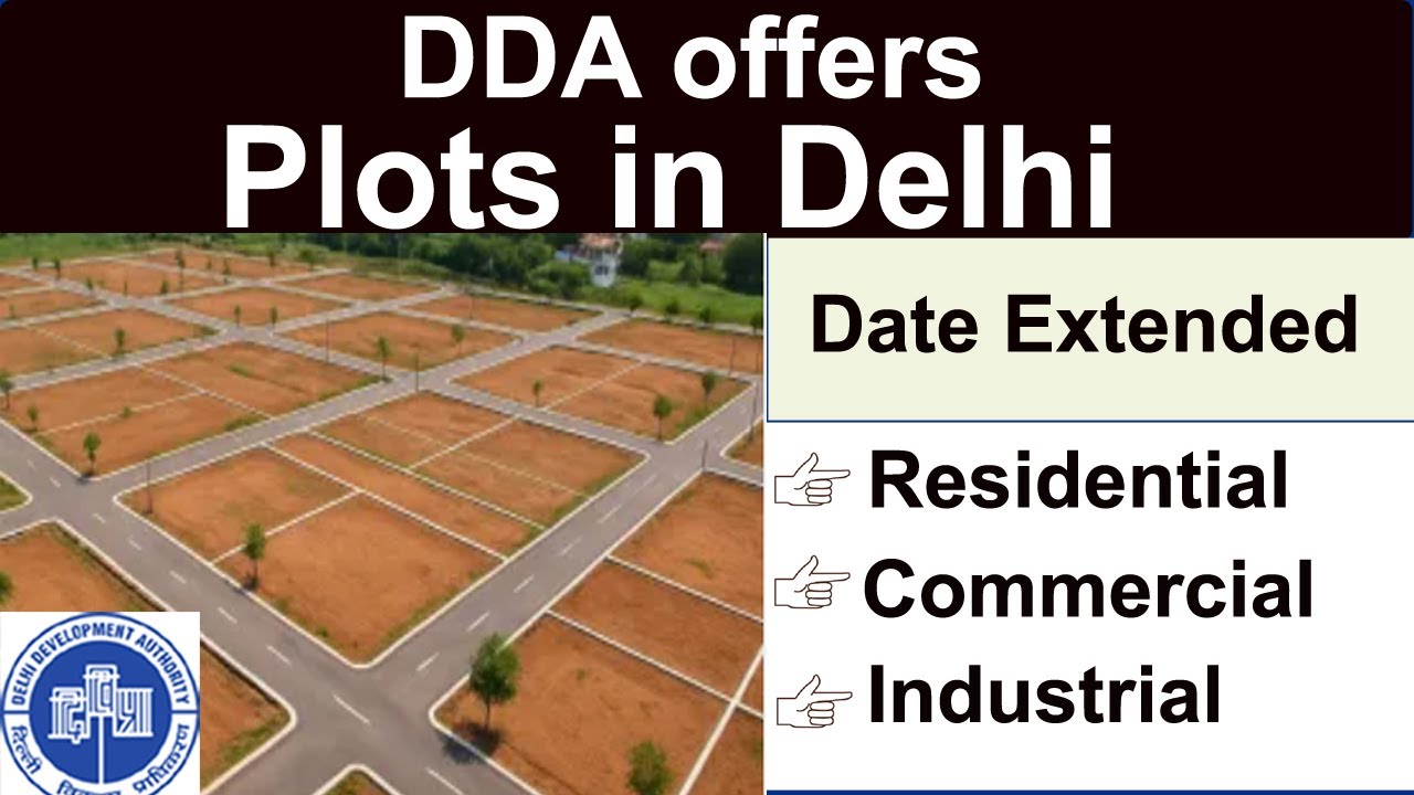 DDA Plots scheme date extended🔥DDA Plots Scheme 2026🔥DDA Residential plots, Industrial & Commercial🔥