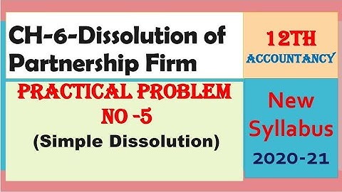 SYJC Accountancy  (Ch-6-Dissolution of the firm Solved Practical Problem no.5 Page No.246) 2020-21