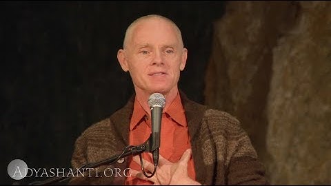 Adyashanti - Perceiving through the Heart