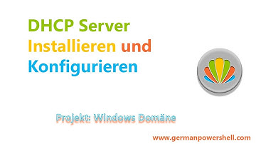 DHCP Server installieren und konfigurieren | PowerSHELL 5.1 deutsch german