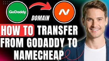 How to Transfer Domain from GoDaddy to Namecheap Easily 2025