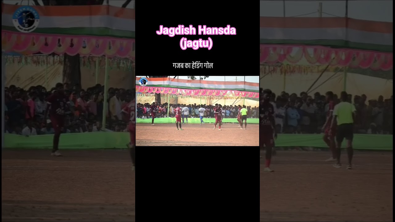 jagtu Hansda ka Gajab ka goal AT-Rawtara 