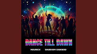 Dance Till Dawn II