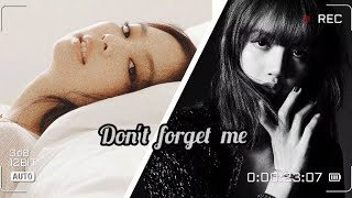 jenlisa ff || don't forget me || finally