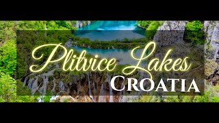 Iconic Plitvice Lakes and Waterfalls National Park UNESCO| CROATIA