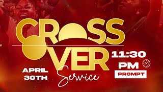 CROSSOVER SERVICE  APRIL-MAY