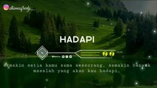 Story WA - Hadapi (Tami Aulia - Kekasih Bayangan )