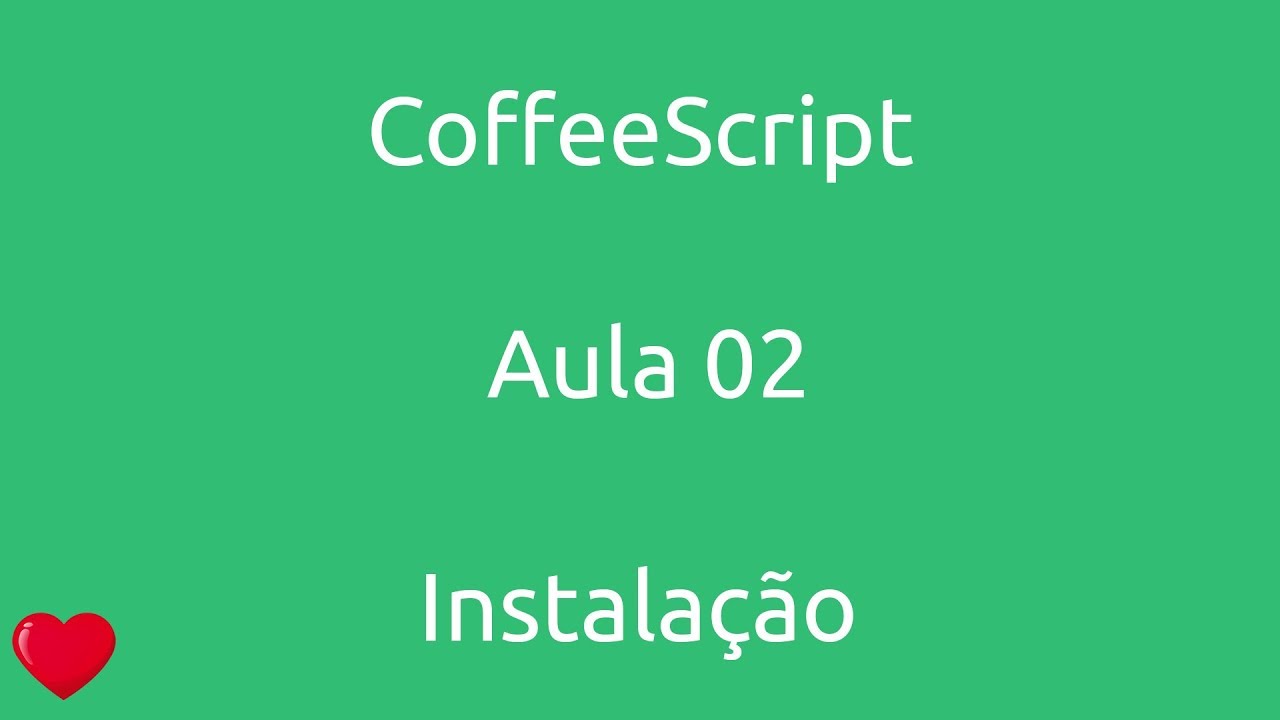 Aula 02 - Curso de CoffeeScript - Instação - YouTube