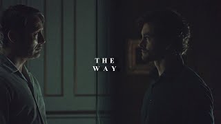 hannibal & will | the way