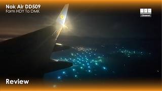 [ TRN Review ] Nok Air | Boeing 737-800 | DD509 จาก หาดใหญ่ ไป กรุงเทพ (ดอนเมือง)