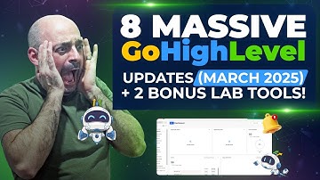 8 MASSIVE GoHighLevel Updates You Need To Know in 2025!