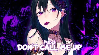 Nightcore - Don't Call Me Up (Mabel) | [Lyrics]