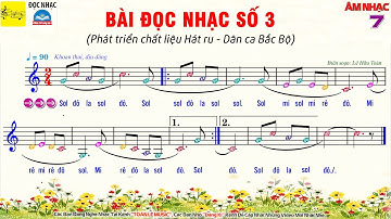Bài đọc nhạc số 3 - lớp 7 | SGK Chân trời sáng tạo | Âm nhạc 7 | Toàn Lê Music