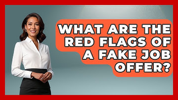 What Are The Red Flags Of A Fake Job Offer? - Job Interview Pro Skills