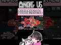 声がデカすぎる中野あるまに粘着するバケモン【ねろちゃん切り抜き #AmongUs】