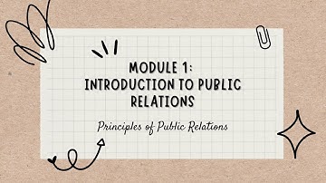 Module 1: Introduction to Public Relations