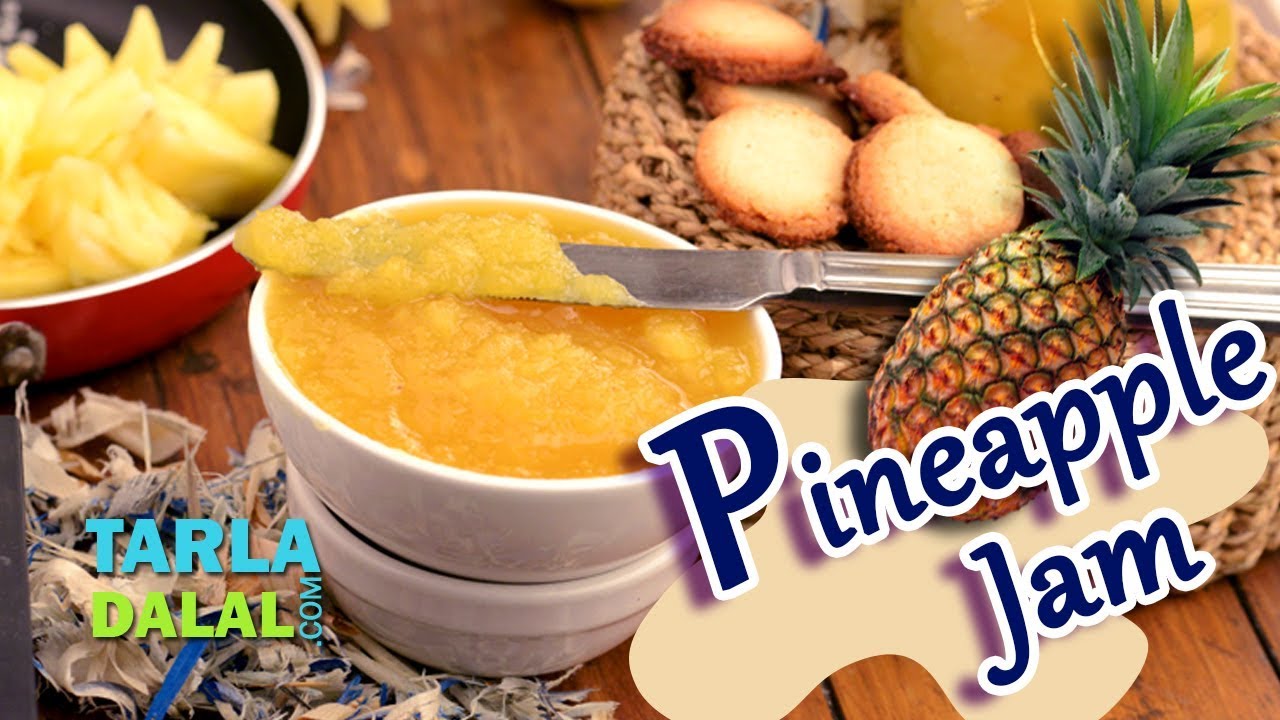 Pineapple Jam recipe by Tarla Dalal