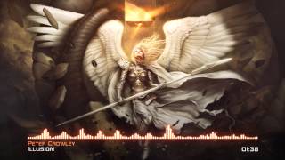 Peter Crowley — Illusion (Epic Emotional Drama Music)
