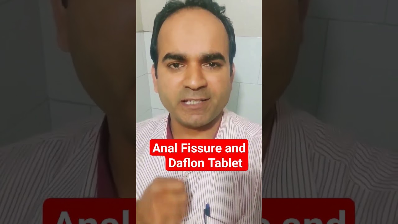 Anal Fissure & Daflon tablet Role
