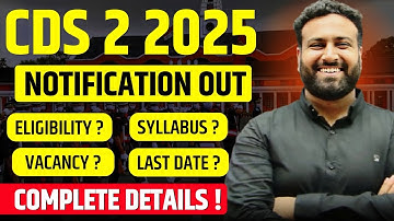 CDS 2 2025 Application Form Changed😱 CDS Eligibility 2025! Complete Details! Learn With Sumit
