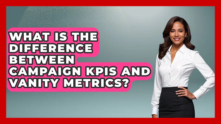 What Is The Difference Between Campaign KPIs And Vanity Metrics? - Your Campaign Coach